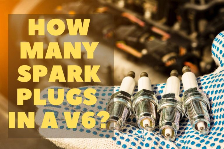 How Many Spark Plugs in a V6? [By Engine Size & Type]