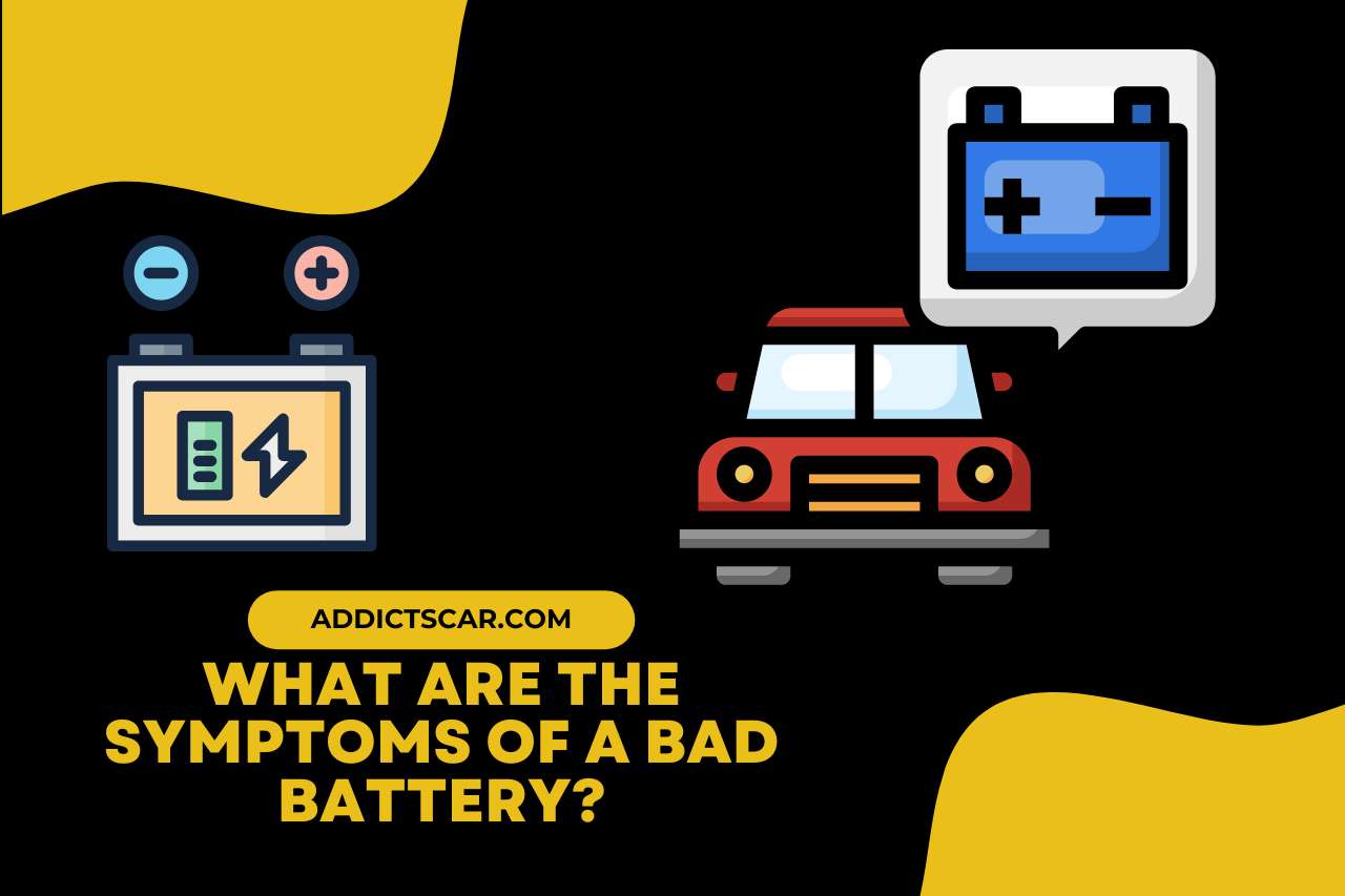 What are the Symptoms of a Bad Battery?