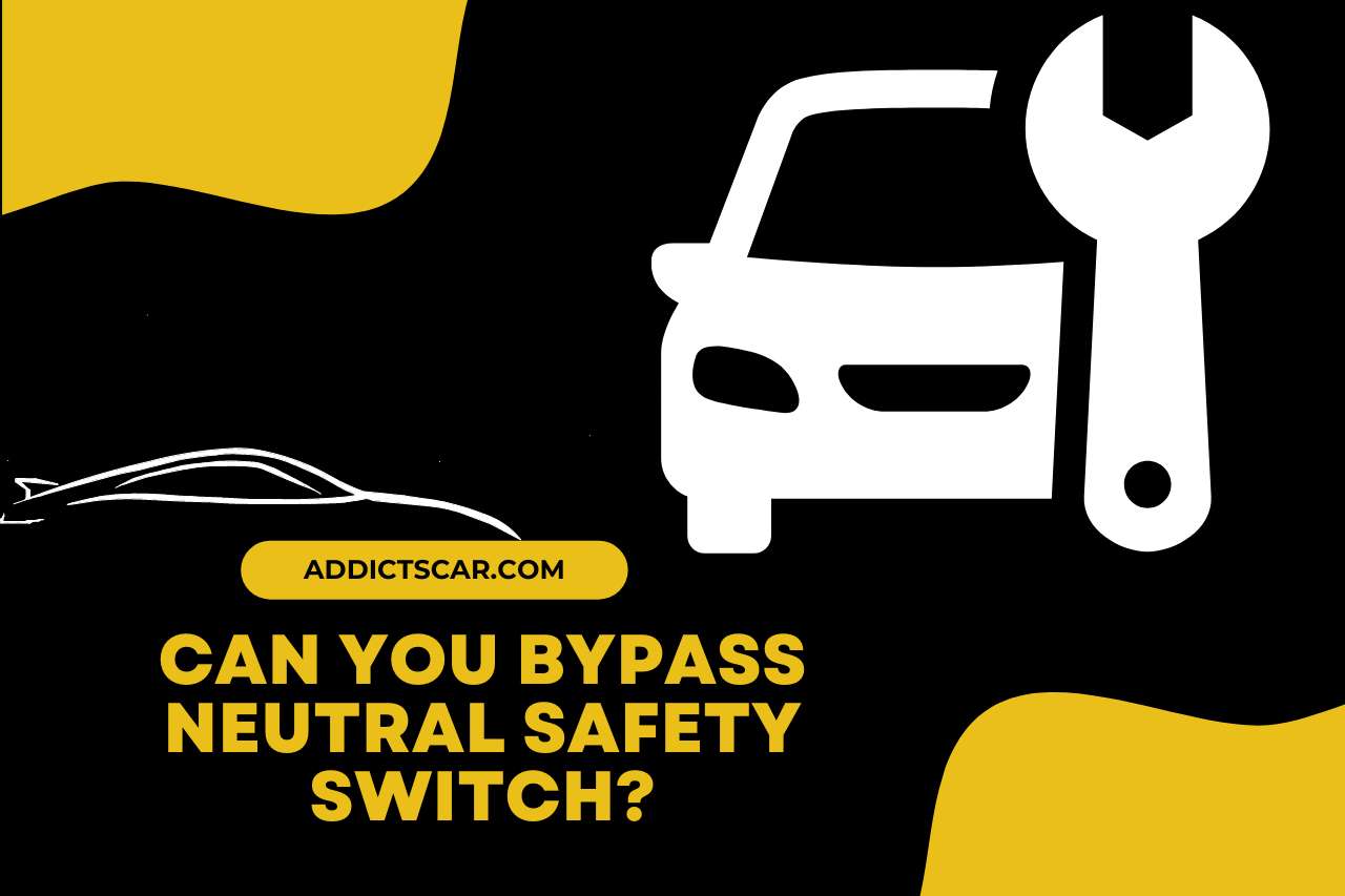 Can you Bypass Neutral Safety Switch?