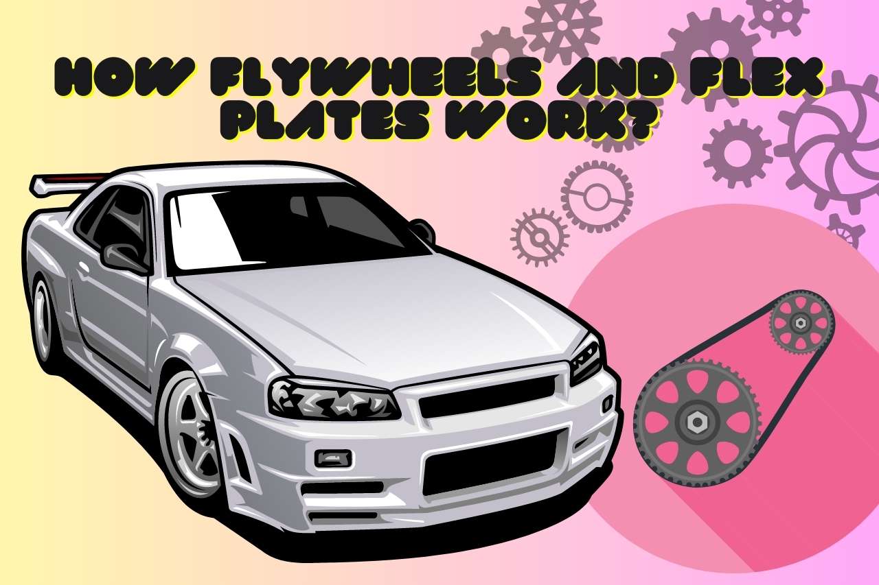How do Flywheels and Flex Plates Work?