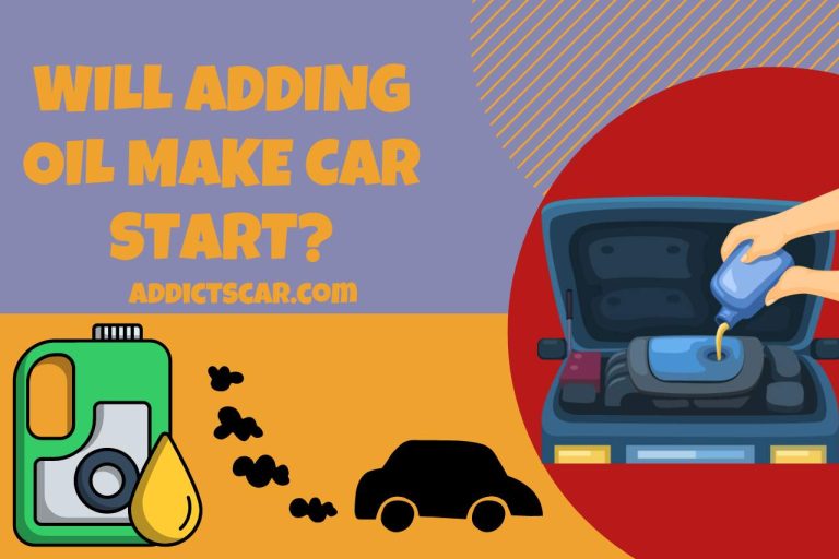 Will Adding Oil Make the Car Start? Unveiling the Link!