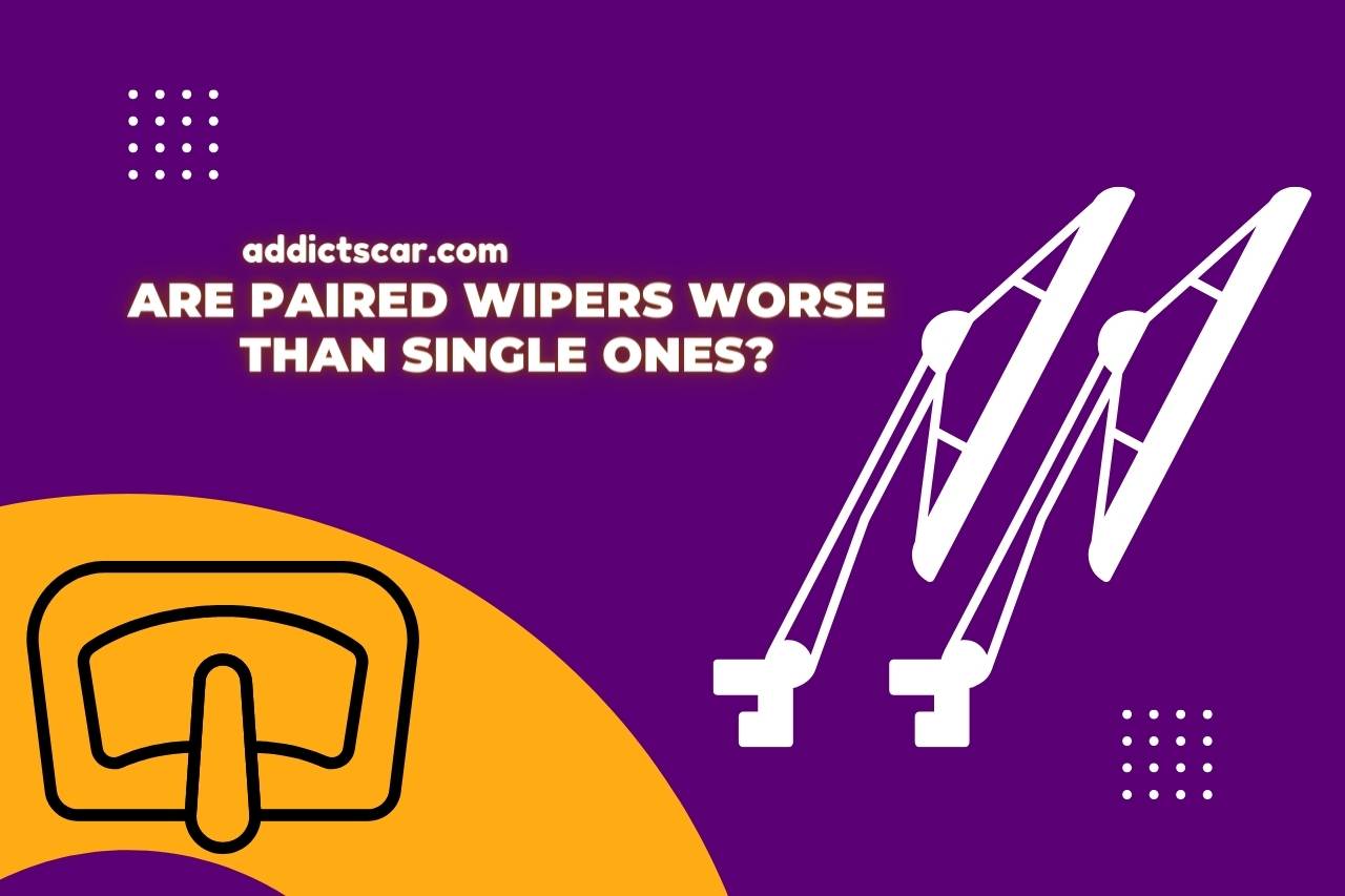 Are Paired Wipers Worse Than Single Ones