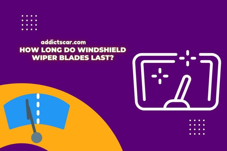 How Long Do Windshield Wiper Blades Last?